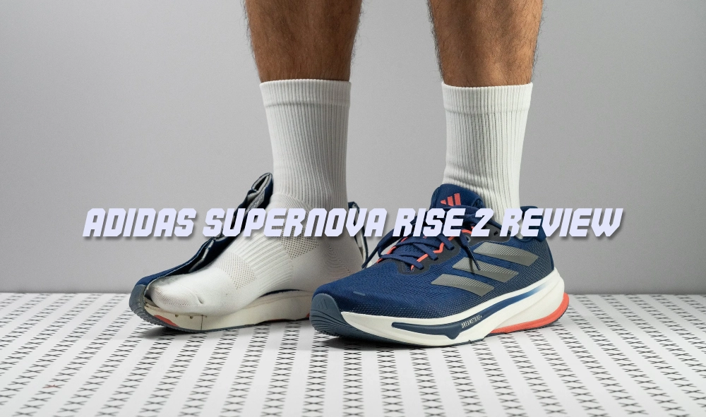 adidas Supernova Rise 2 Review
